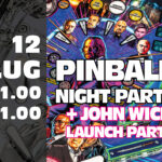 PNP 12 Luglio + John Wick Launch Party